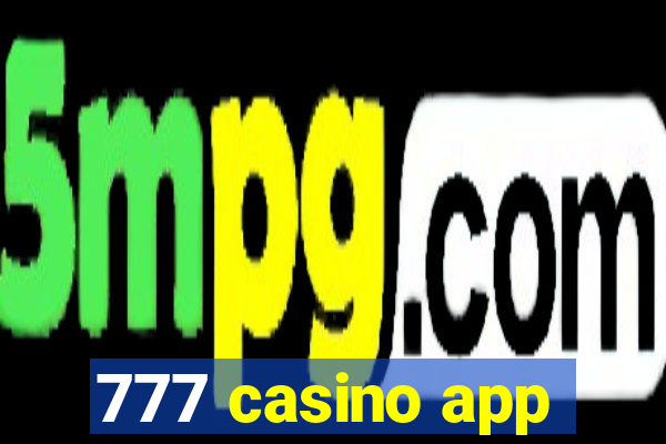 777 casino app